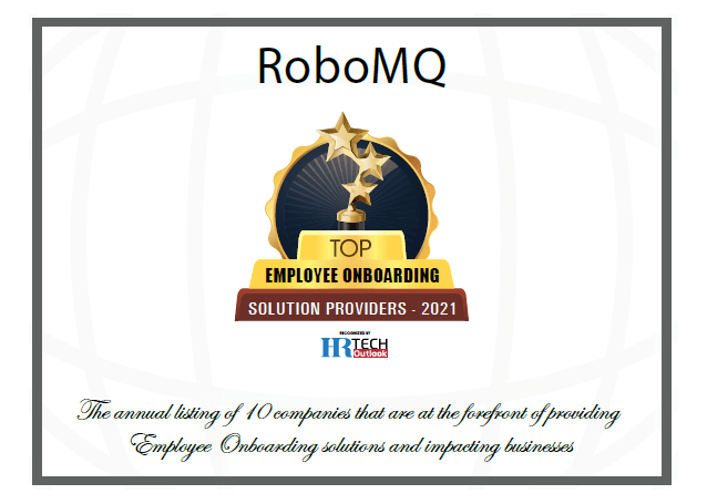 RoboMQ Recognized as Top Employee Onboarding Solution Provider 2021: HR Tech Outlook