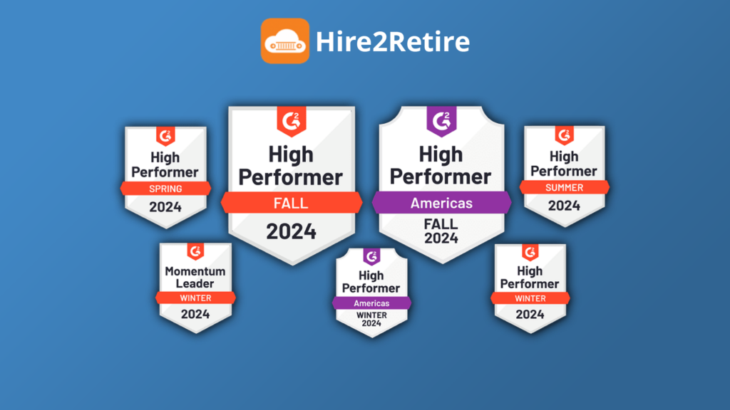 All 7 of Hire2Retire's G2 badges in 2024.