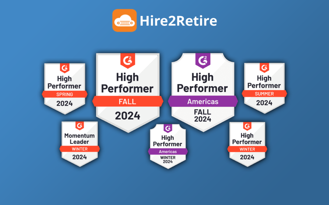 Hire2Retire Named a High Performer in G2’s Fall 2024 Reports